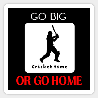 Go big or go home funny motivational design Sticker